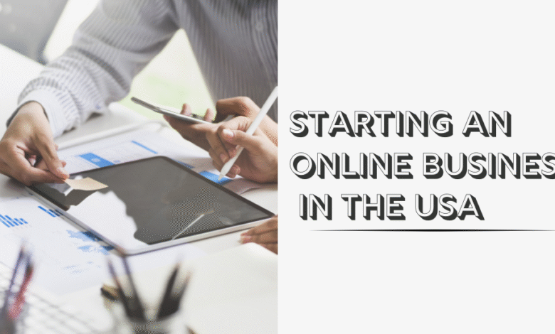 Starting an online business in the USA