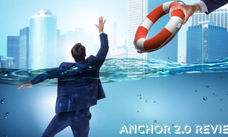 Anchor 2.0 Review